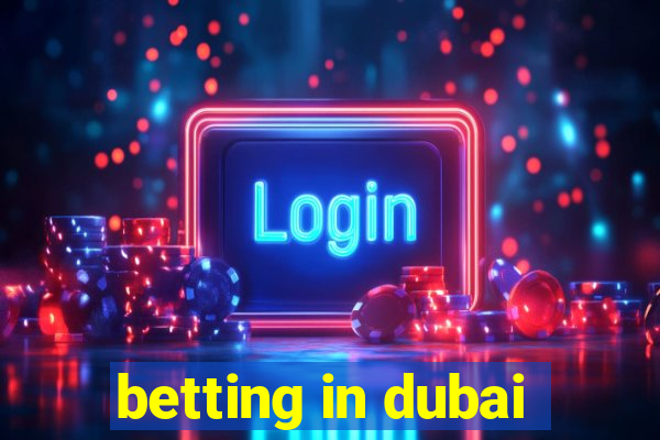 betting in dubai